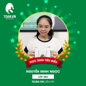 HỌC SINH TIÊU BIỂU THÁNG 5/2020 TOÁN .VN LIÊN HÀ