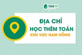 dia-chi-hoc-them-toan-tai-nam-hong