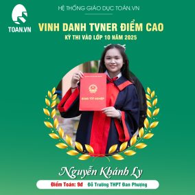 cach-dat-9-toan-thi-vao-10-cua-khanh-ly