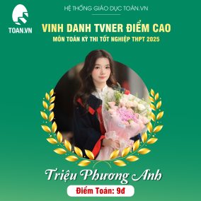 bi-quyet-thi-toan-tot-nghiep-thpt-cua-phuong-anh