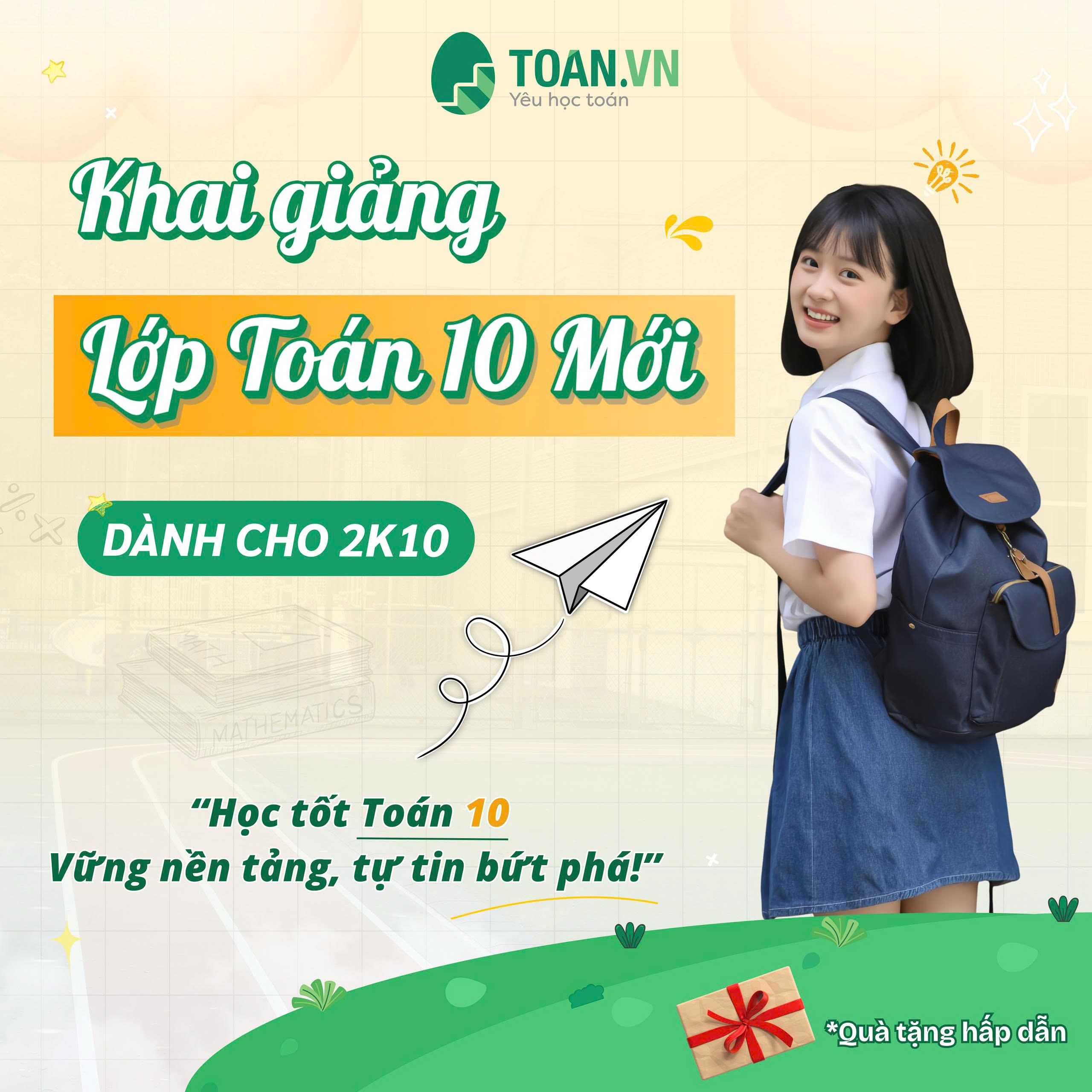 Khai giảng lớp Toán 10 mới năm 2025 tại Toan.vn - TOAN.VN