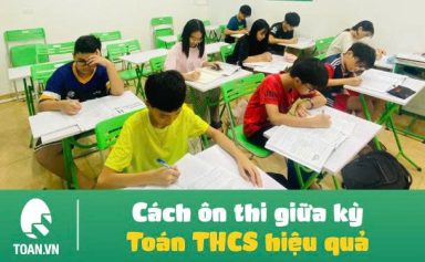 cach-on-toan-giua-ky-thcs-hieu-qua-9