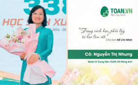 Phương pháp dạy học cá nhân hóa từ cô Nguyễn Thị Nhung, Quản lý Trung tâm TOAN.VN Đông Anh
