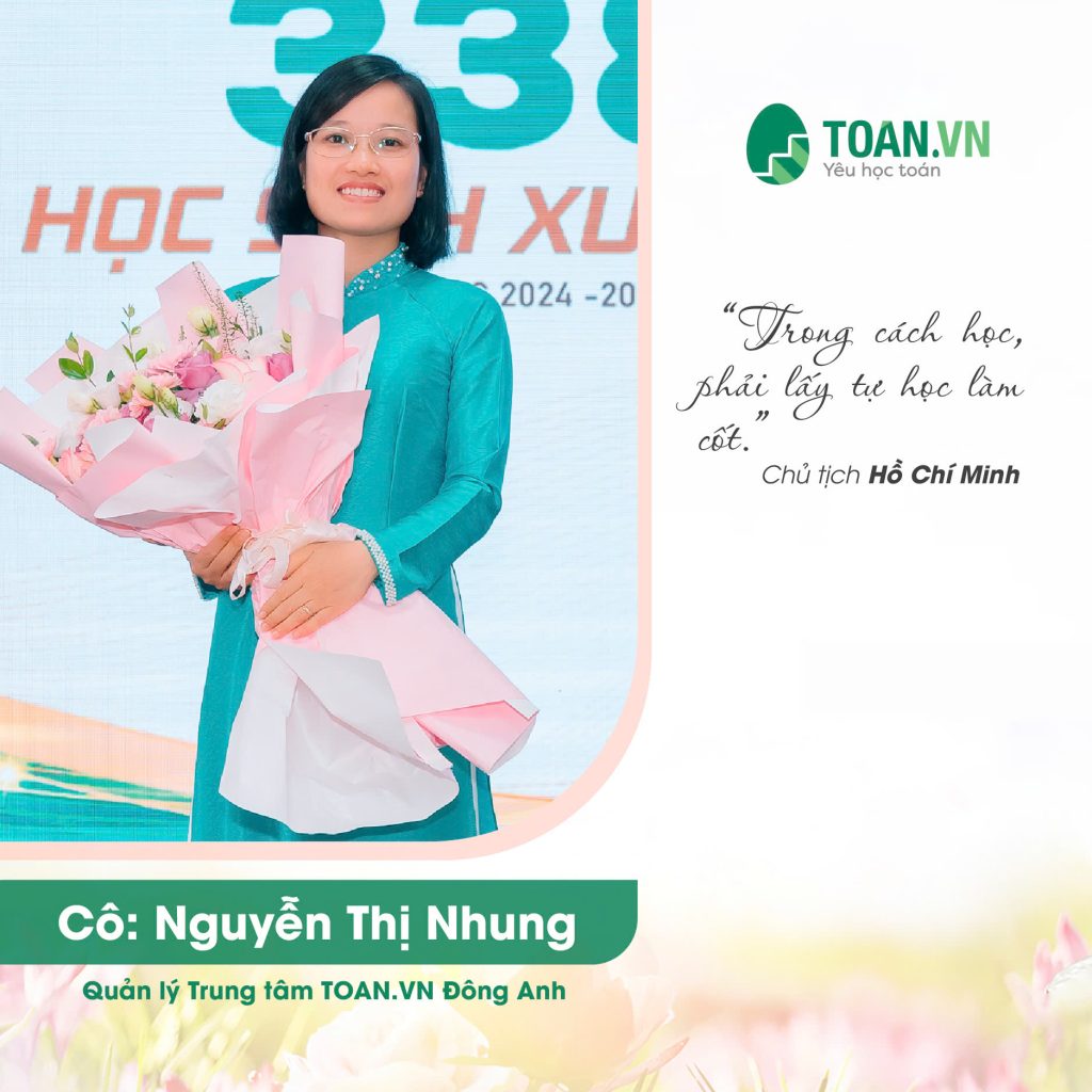 Phương pháp dạy học cá nhân hóa – chia sẻ từ chị Nguyễn Thị Nhung, quản lý Trung tâm TOAN.VN Đông Anh
