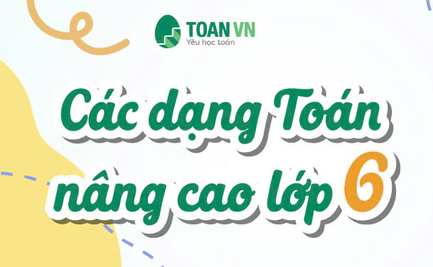 cac-dang-toan-nang-cao-lop-6 (2)