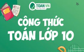 cong-thuc-toan-lop-10