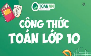 cong-thuc-toan-lop-10