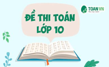 de-thi-toan-lop-10
