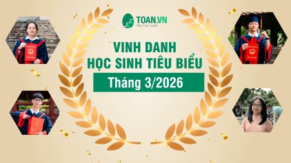 Vinh danh học sinh tiêu biểu tháng 3 năm 2026