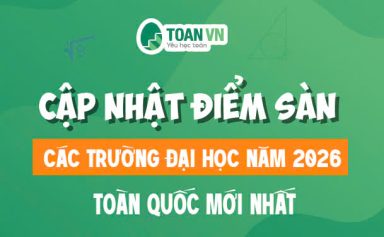 Cập nhật điểm sàn Đại học 2026 Toàn Quốc mới nhất